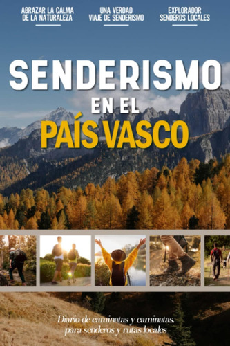 Libro: Senderismo En El País Vasco: Libro De Registro De Al