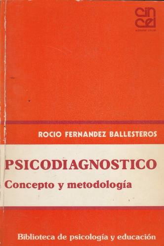 Psicodiagnostico Concepto Y Metodologia Rocio Fernandez B