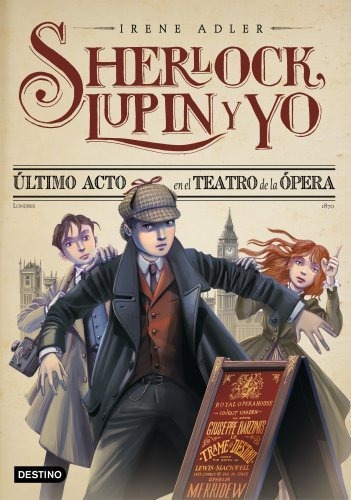 Ltimo Acto En El Teatro De La Ãâpera, De Adler, Irene. Editorial Destino Infantil & Juvenil, Tapa Dura En Español