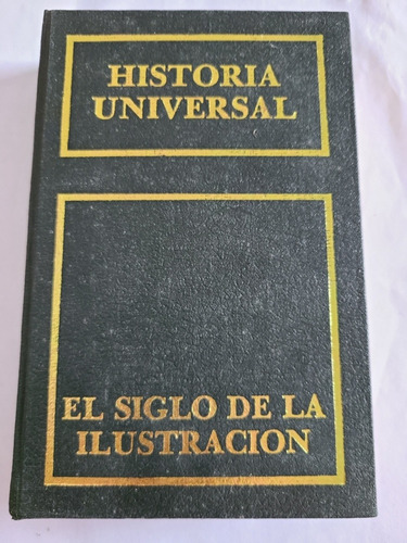 Historia Universal9 El Siglo De La Ilustración Carl Grimberg