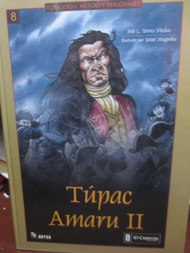 Libro Tupac Amaru Ii Ilustrado De Jose Torres Vitolas