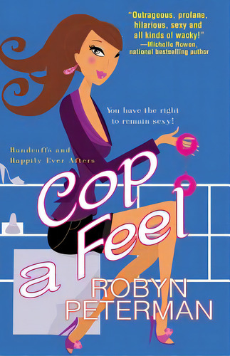 Cop A Feel, De Peterman, Robyn. Editorial Kensington Pub Corp, Tapa Blanda En Inglés