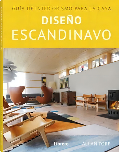 Diseño Escandinavo - Mobiliario Y Accesorios Distintivos
