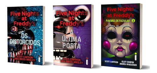 Kit De Livros: Five Nights At Freddys: Os Distorcidos, A Última Porta E Hora De Acordar: Pavores De Fazbear (coleção Apavorante Com As Histórias De Terror Mais Festejadas Pelos Fãs De Fnaf) Capa Comum