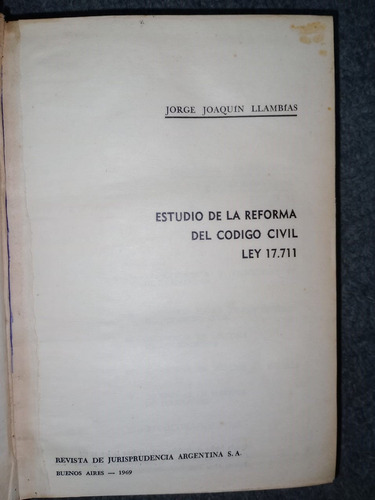 Libro Estudio Reforma Codigo Civil Ley 17711 Jorge Llambías