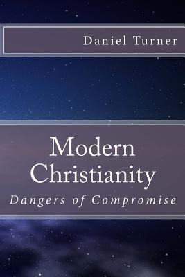 Libro Modern Christianity : Dangers Of Compromise - Danie...