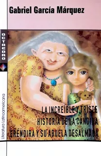 La Increíble Y Triste Historia De La Cándida M. Octaedro *