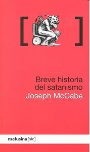 Breve Historia Del Satanismo - Mccabe,joseph