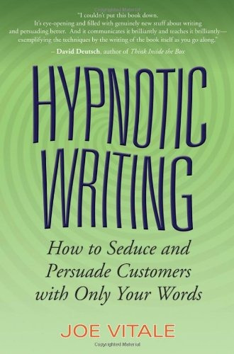 Libro Hypnotic Writing: How To Seduce And Persuade Custome