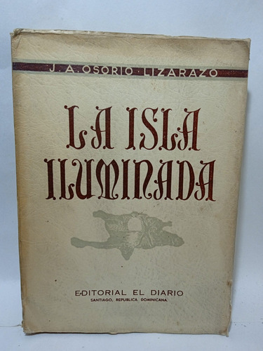 La Isla Iluminada - Osorio Lizarazo - El Diario - Literatura