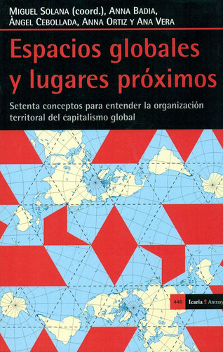 Espacios globales y lugares prÃÂ³ximos, de Varios autores. Editorial Icaria editorial, tapa blanda en español