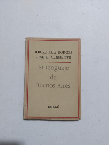 Jorge Luis Borges. El Lenguaje De Buenos Aires. Primera Edic (Reacondicionado)