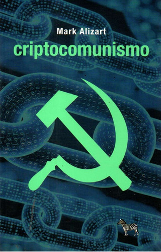 Criptocomunismo Mark Alizart