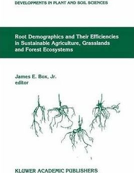 Root Demographics And Their Efficiencies In Sustainable A...
