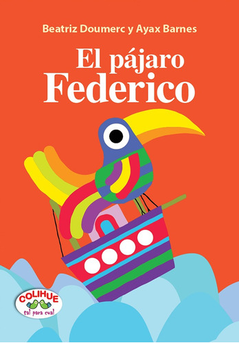 El Pajaro Federico - Doumerc, Barnes