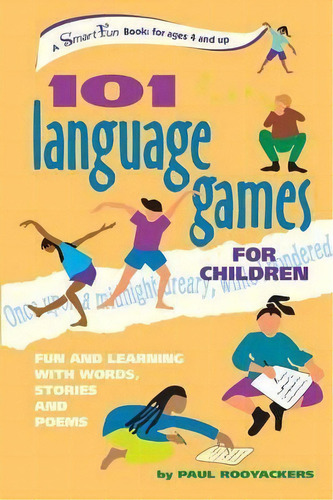 101 Language Games For Children : Fun And Learning With Words, Stories And Poems, De Paul Rooyackers. Editorial Hunter House Publishers, Tapa Dura En Inglés, 2002