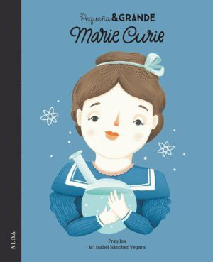 Libro Pequeña & Grande Marie Curie