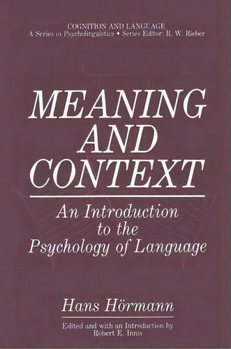 Meaning And Context, De Hans Hã¶rmann. Editorial Springer Science Business Media, Tapa Blanda En Inglés