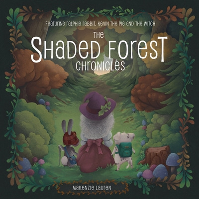 Libro The Shaded Forest Chronicles: Featuring Ralphie Rab...