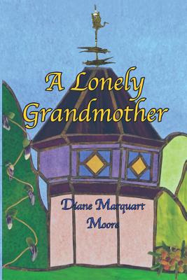 Libro A Lonely Grandmother - Moore, Diane Marquart