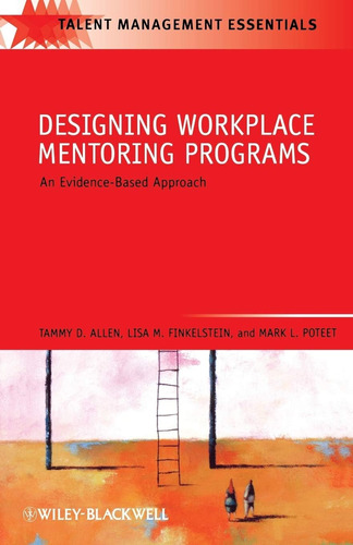 Libro: Designing Workplace Mentoring Programs: An Evidence-b