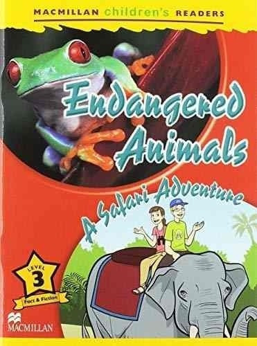 Endangered Animals / A Safari Adventure - Macmillan Children's Readers 3, de Raynham, Alex. Editorial Macmillan, tapa blanda en inglés internacional