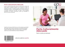 Comprar Libro: Parto Culturalmente Adecuado: Parto Institucionalizad