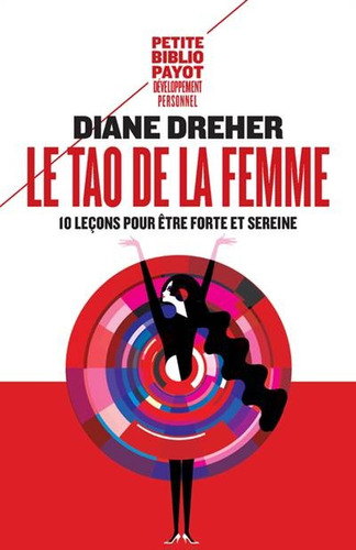 Le Tao De La Femme - Diane Dreher