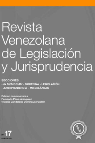 Revista Venezolana De Legislación Y Jurisprudencia N.º 17...