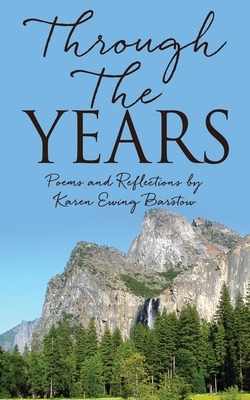 Libro Through The Years: Poems And Reflections By Karen E...