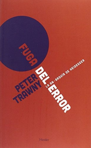 Fuga Del Error - Peter Trawny