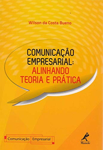 Libro Comunicação Empresarial Alinhando Teoria E Prática De