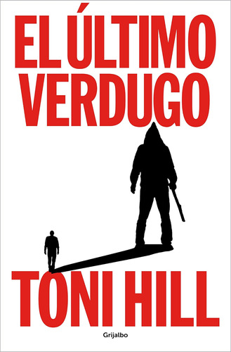 Libro: El Último Verdugo The Last Executioner (spanish Editi