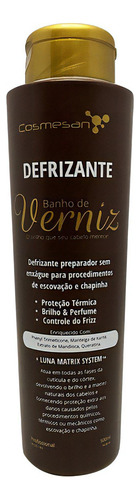 Defrizante Capilar Banho De Verniz Cosmesan