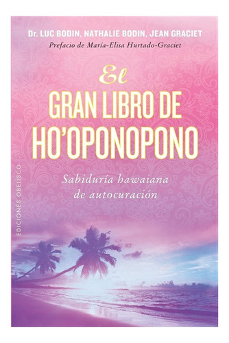 El Gran Libro De Ho'oponopono