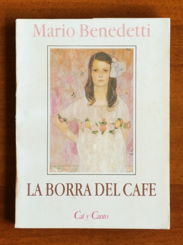 La Borra Del Café / Mario Benedetti