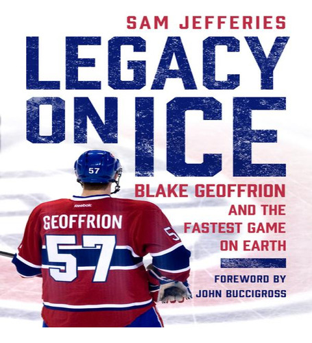 Libro Legacy On Ice - Sam Jefferies