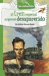 El Tren Especial - Arthur Conan Doyle - Estación Mandioca