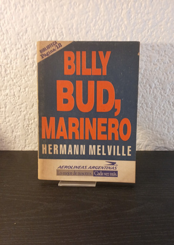 Billy Bud, El Marinero - Hermann Melville