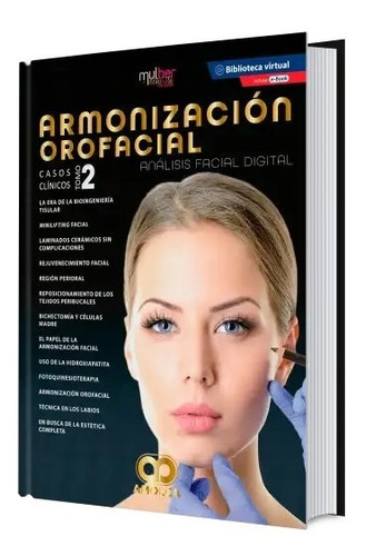 Armonización Orofacial. Análisis Facial Digital. Tomo 2