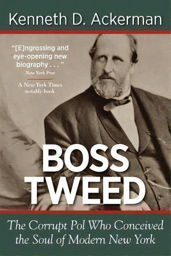 Boss Tweed, De Kenneth D Ackerman. Editorial Viral History Press Llc, Tapa Blanda En Inglés