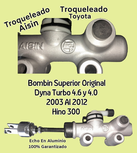 Bombin Superior Toyota Dyna Turbo 4.6 4.0 Hino 300 Original