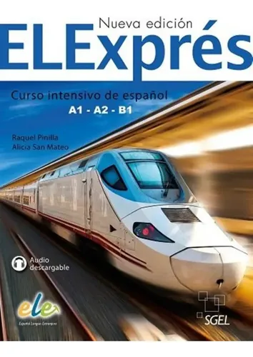 Elexpres - Curso Intensivo De Espanol A1-a2-b1 - Libro Del
