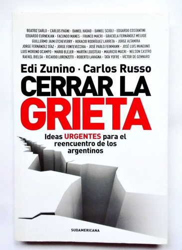 Cerrar La Grieta - Zunino, Russo