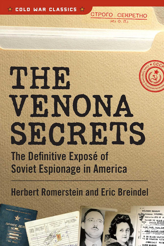Libro: The Venona Secrets: The Definitive Exposé Of Soviet