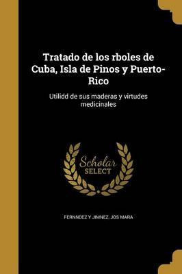 Libro Tratado De Los Rboles De Cuba, Isla De Pinos Y Puer...