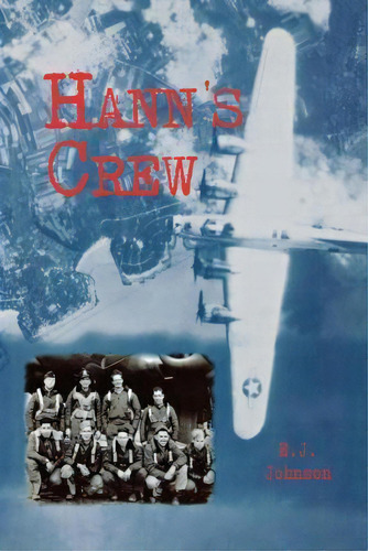 Hann's Crew, De E J Johnson. Editorial Turner, Tapa Blanda En Inglés