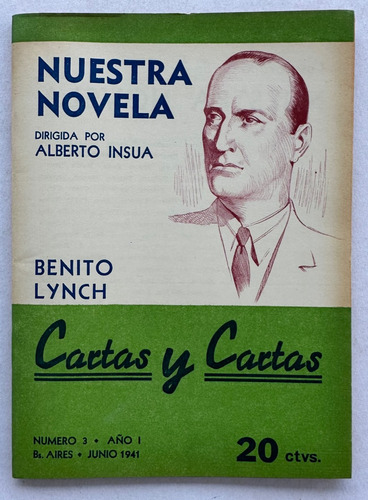 Nuestra Novela N° 3 Cartas Y Cartas Benito Lynch 1941