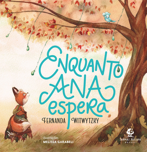 Libro Enquanto Ana Espera De Witwytzky Fernanda Thomas Nels