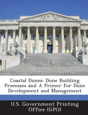 Libro Coastal Dunes: Dune Building Processes And A Primer...
